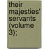 Their Majesties' Servants (Volume 3);