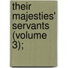 Their Majesties' Servants (Volume 3); door Dr Dr Doran