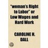 Woman's Right To Labor Or Low Wages An