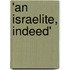 'An Israelite, Indeed'
