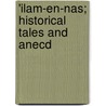 'Ilam-En-Nas; Historical Tales And Anecd door Muhammad Diyab Al-Atlidi