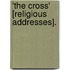 'The Cross' [Religious Addresses].