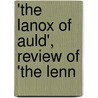 'The Lanox Of Auld', Review Of 'The Lenn by Mark Napier