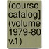 (Course Catalog] (Volume 1979-80 V.1)