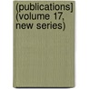 (Publications] (Volume 17, New Series) door Camden Society
