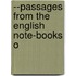 --Passages From The English Note-Books O