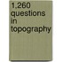 1,260 Questions In Topography
