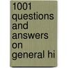 1001 Questions And Answers On General Hi door Benjamin Adams Hathaway