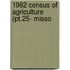 1982 Census Of Agriculture (Pt.25- Misso