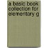 A Basic Book Collection For Elementary G