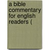 A Bible Commentary For English Readers ( door Charles J. Ellicott