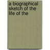 A Biographical Sketch Of The Life Of The door Karl Jacob