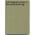 A Biological Survey Of The Sand Dune Reg