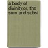 A Body Of Divinity,Or, The Sum And Subst