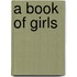 A Book Of Girls