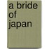 A Bride Of Japan