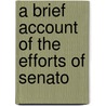 A Brief Account Of The Efforts Of Senato door William David Lewis