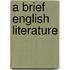A Brief English Literature
