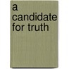 A Candidate For Truth door John Davys Beresford