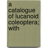 A Catalogue Of Lucanoid Coleoptera; With door F.J. Sidney Parry