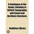A Catalogue Of The Books, Relating To Br