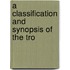 A Classification And Synopsis Of The Tro