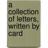 A Collection Of Letters, Written By Card door Guido Bentivoglio