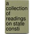 A Collection Of Readings On State Consti
