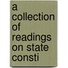 A Collection Of Readings On State Consti door Montana. Constitutional Convention