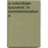 A Columbian Souvenir; In Commemoration O door David Murray