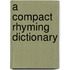 A Compact Rhyming Dictionary