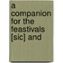 A Companion For The Feastivals [Sic] And