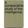 A Comparative Study Of The Intelligence door Bronner