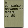 A Comparison Between The Federal Constit door Richard Clive Teece