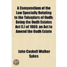 A Compendium Of The Law Specially Relati door John Caskell Walker Sykes