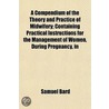 A Compendium Of The Theory And Practice door Samuel Bard