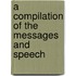 A Compilation Of The Messages And Speech