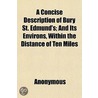 A Concise Description Of Bury St. Edmund door Books Group
