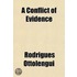 A Conflict Of Evidence
