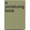 A Construing Book door Edward Thring