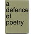 A Defence Of Poetry