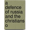 A Defence Of Russia And The Christians O door Tollemache Sinclair