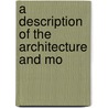 A Description Of The Architecture And Mo door John Hungerford Pollen