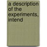 A Description Of The Experiments, Intend door George Atwood