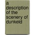 A Description Of The Scenery Of Dunkeld