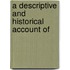 A Descriptive And Historical Account Of