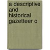 A Descriptive And Historical Gazetteer O door M. Barbieri