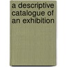 A Descriptive Catalogue Of An Exhibition door Boston Museum of Fine Arts