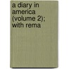 A Diary In America (Volume 2); With Rema door Frederick Marryat