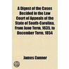 A Digest Of The Cases Decided In The Law by James Conner